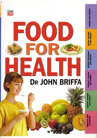 Stock image for Food for Health (Time-Life Health Factfiles) for sale by Wonder Book