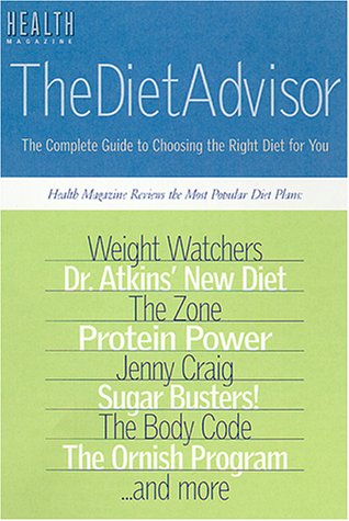 Imagen de archivo de The Diet Advisor : The Complete Guide to Choosing the Right Diet for You a la venta por Better World Books: West