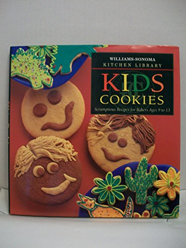 Beispielbild fr Kid's Cookies: Scrumptious Recipes for Bakers Ages 9 to 13 (William-Sonoma Kitchen Library) zum Verkauf von SecondSale