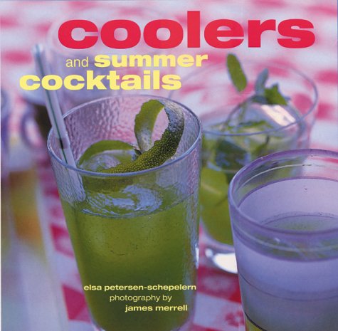 Stock image for Coolers and Summer Cocktails for sale by Wonder Book