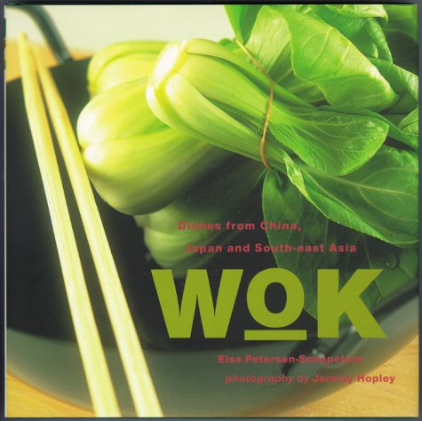 Beispielbild fr Wok: Dishes from China, Japan, and Southeast Asia (Ryland, Peters and Small Little Gift Books) zum Verkauf von Wonder Book