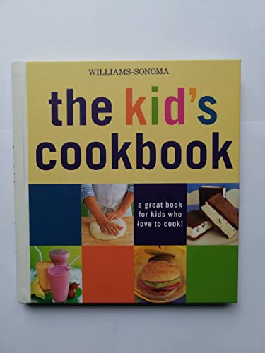 Beispielbild fr The Kid's Cookbook: A Great Book for Kids Who Love to Cook! zum Verkauf von SecondSale
