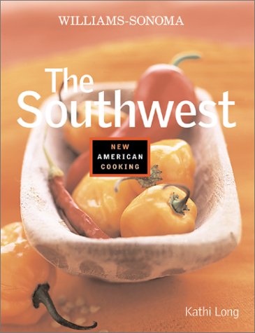 Imagen de archivo de The Southwest (New American Cooking) a la venta por Ergodebooks