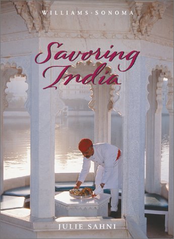 Stock image for Savoring India: Recipes and Reflections on Indian Cooking for sale by Books of the Smoky Mountains