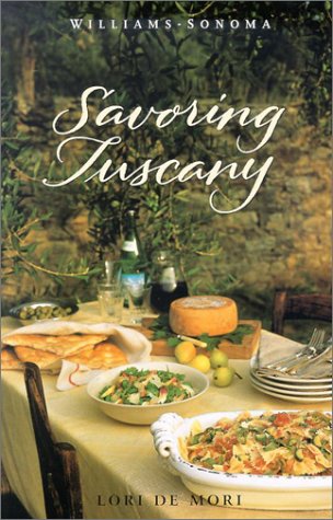 Beispielbild fr Savoring Tuscany: Recipes and Reflections on Tuscan Cooking (The Savoring Series) zum Verkauf von Wonder Book