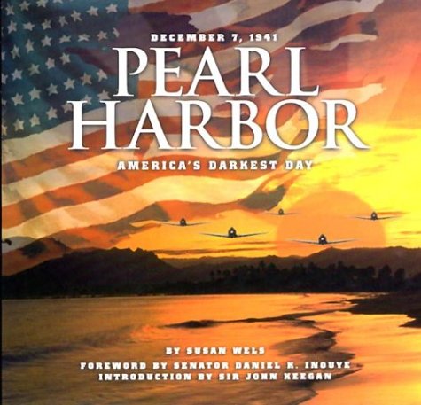 9780737030341: December 7, 1941, Pearl Harbor: America's Darkest Day [Hardcover] by Wels, Susan