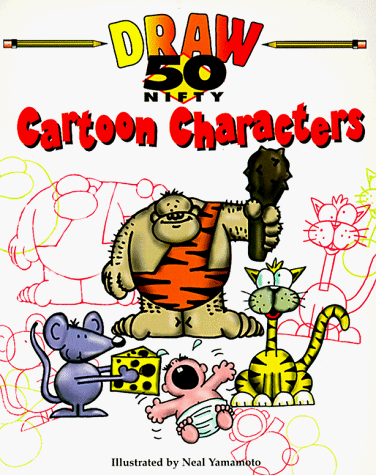 Stock image for 50 Nifty Cartoon Characters to Draw for sale by Better World Books