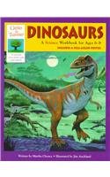 Dinosaurs: A Science Workbook for Ages 6-8 (Gifted & Talented) (9780737300543) by Cheney, Martha