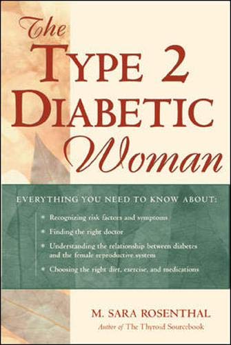 The Type 2 Diabetic Woman (9780737300789) by Rosenthal, M. Sara