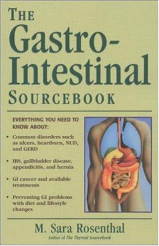 The Gastrointestinal Sourcebook (9780737300819) by Rosenthal, M. Sara