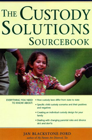 9780737301083: The Custody Solutions Sourcebook