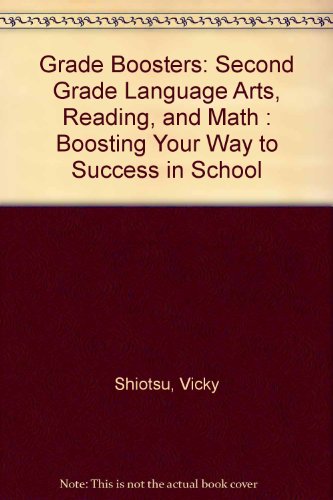 Beispielbild fr Grade Boosters: Second Grade Language Arts, Reading, and Math : Boosting Your Way to Success in School zum Verkauf von SecondSale
