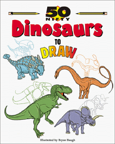 Beispielbild fr 50 Nifty Dinosaurs to Draw zum Verkauf von Better World Books