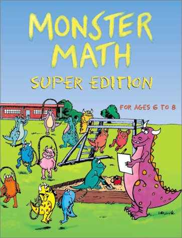 Monster Math: Super : Ages 6 to 8 (Monster Math Super Editions) (9780737302165) by Cron, Mary; Cheney, Martha