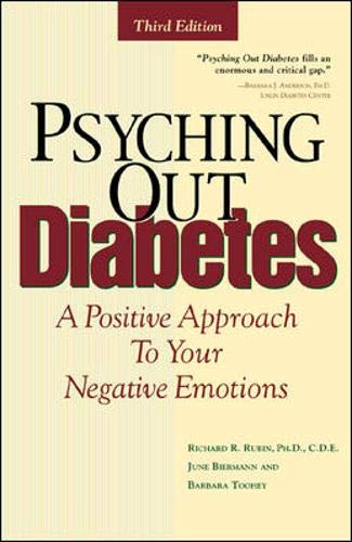 Beispielbild fr Psyching Out Diabetes : A Positive Approach to Your Negative Emotions zum Verkauf von Better World Books