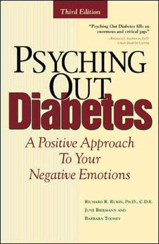 Stock image for Psyching Out Diabetes : A Positive Approach to Your Negative Emotions for sale by Better World Books