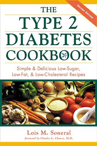 Beispielbild fr The Type 2 Diabetes Cookbook : Simple & Delicious Low-Sugar, Low-Fat, & Low-Cholesterol Recipes zum Verkauf von Wonder Book