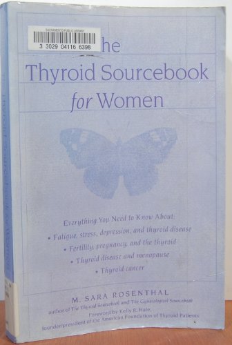 Stock image for The Thyroid Sourcebook for Women for sale by Goldstone Books