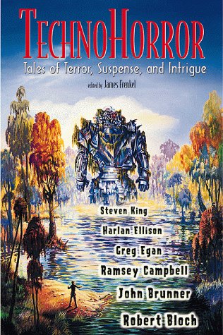 Imagen de archivo de TechnoHorror: Tales of Terror, Suspense, and Intrigue a la venta por Uncle Hugo's SF/Uncle Edgar's Mystery