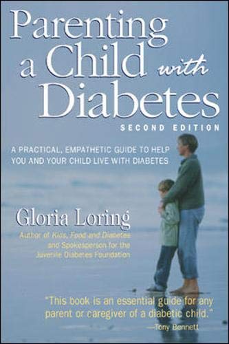 Stock image for Parenting a Child With Diabetes : A Practical, Empathetic Guide to Help You and Your Child Live with Diabetes for sale by Wonder Book