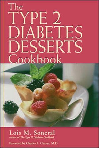 Stock image for Type 2 Diabetes Desserts Cookbook, The for sale by Wonder Book