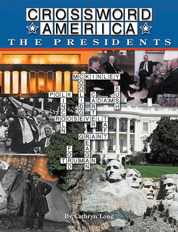 Beispielbild fr Crossword America The Presidents (Crossword America) zum Verkauf von SecondSale