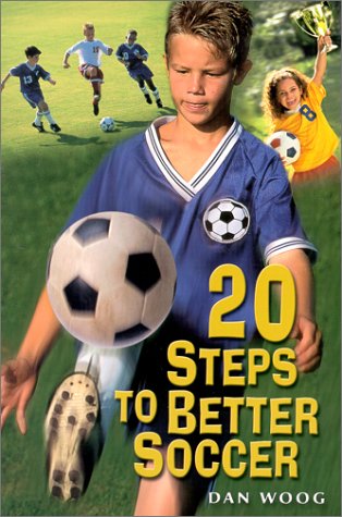 Stock image for 20 Steps to Better Soccer for sale by HPB-Red
