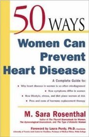 Beispielbild fr 50 Ways Women Can Prevent Heart Disease zum Verkauf von Better World Books