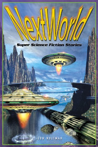 Beispielbild fr Next World: Super Science Fiction Stories zum Verkauf von Wonder Book