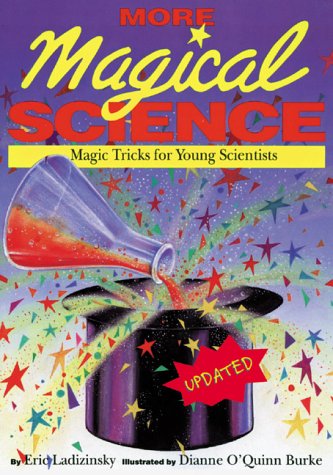 Beispielbild fr More Magical Science : Magic Tricks for Young Scientists zum Verkauf von Better World Books