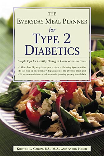 Imagen de archivo de The Everyday Meal Planner for Type 2 Diabetes: Simple Tips for Healthy Dining at Home or on the Town a la venta por Better World Books