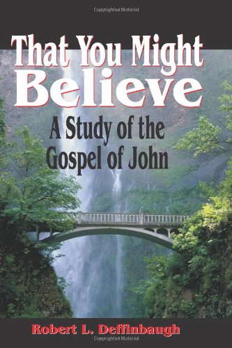 Beispielbild fr That You Might Believe - Study on the Gospel of John zum Verkauf von Better World Books