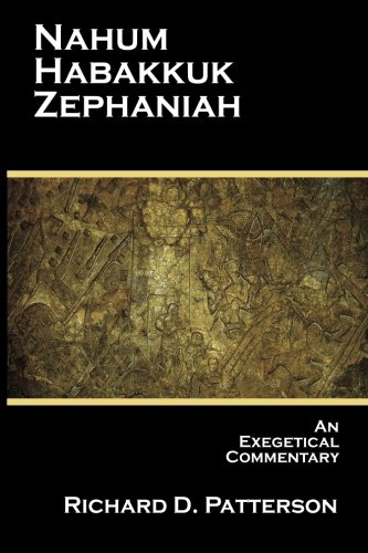 Beispielbild fr Nahum, Habakkuk, Zephaniah: An Exegetical Commentary zum Verkauf von Half Price Books Inc.