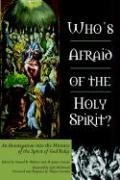 Stock image for Who's Afraid of the Holy Spirit? for sale by Books Unplugged