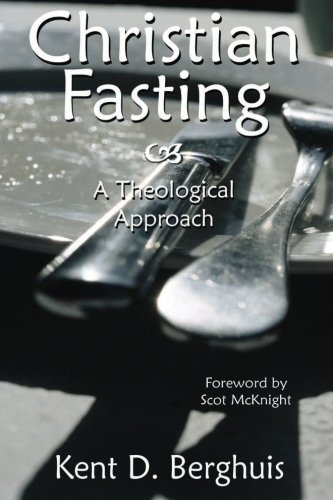 Stock image for Christian Fasting: A Theological Approach for sale by Front Cover Books