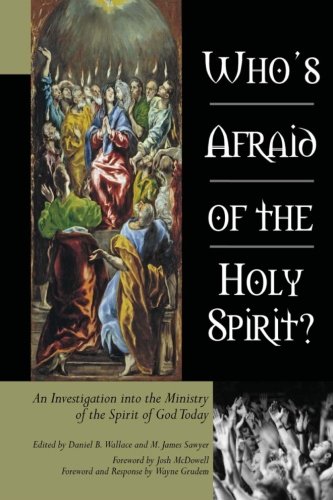 Beispielbild fr Who's Afraid of the Holy Spirit?: An Investigation into the Ministry of the Spirit of God Today zum Verkauf von Half Price Books Inc.