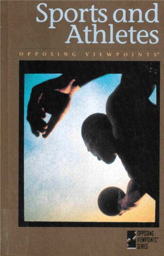9780737700572: Sports and Athletes (Opposing viewpoints series)