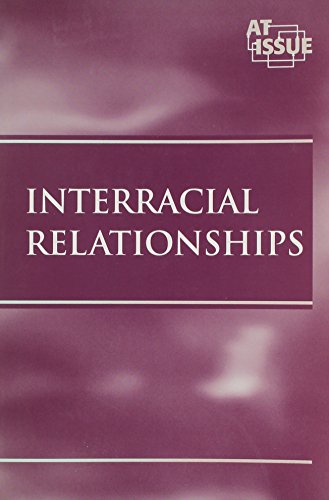 9780737701548: Interracial Relationships (At Issue Series)