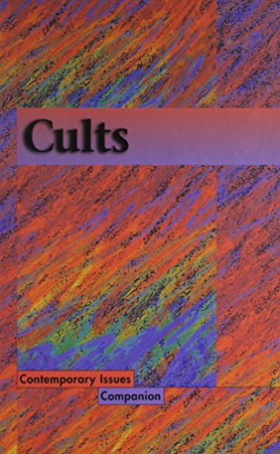 Imagen de archivo de Cults (Contemporary Issues Companion) a la venta por The Book Cellar, LLC