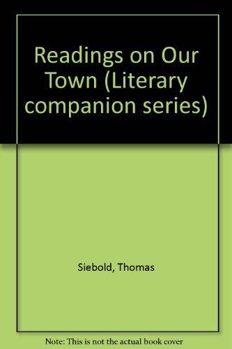 Stock image for Literary Companion Series - Our Town (paperback edition) for sale by The Maryland Book Bank