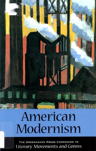 Stock image for Literary Movements and Genres - American Modernism (paperback edition) for sale by Front Cover Books