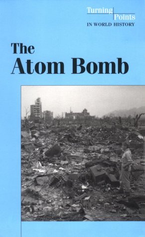 Stock image for The Atom Bomb for sale by Better World Books: West