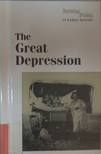 Stock image for The Great Depression (Turning Points in World History Series) for sale by SecondSale