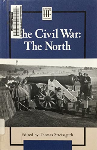 Beispielbild fr The Civil War: The North (History Firsthand) zum Verkauf von Wonder Book