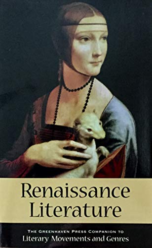 Literary Movements and Genres - Renaissance Literature (paperback edition) (9780737704181) by Thompson, Stephen P.