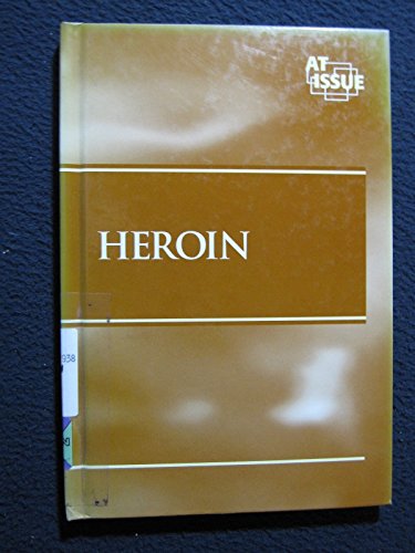Heroin (At Issue Series) (9780737704747) by Cothran, Helen