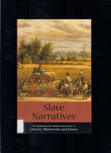 Beispielbild fr Literary Movements and Genres - Slave Narratives (hardcover edition) zum Verkauf von More Than Words