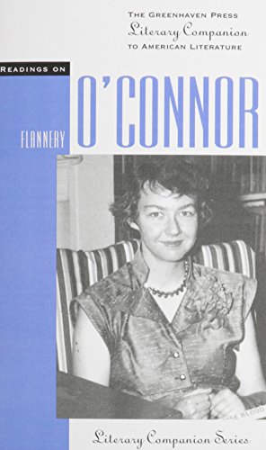 9780737705614: Flannery Oconnor (Greehnaven Press Literary Companion to British Literature)