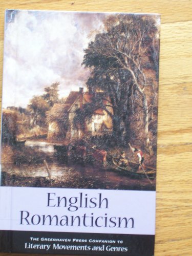 Beispielbild fr English Romanticism (Literary Movements and Genres Series) zum Verkauf von ZBK Books