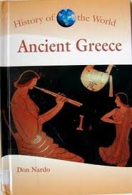 History of the World - Ancient Greece (9780737705799) by Don Nardo